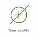 Sans additifs